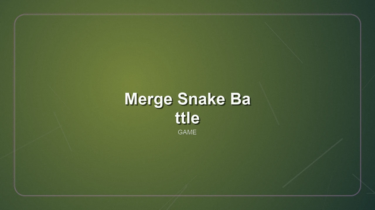 Merge_Snake_Battle