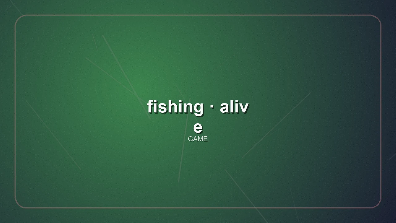 fishing-alive