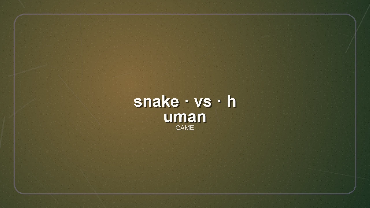 snake-vs-human